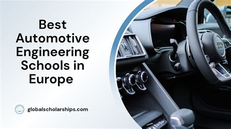 5 Best Automotive Engineering Schools in Europe - Global Scholarships