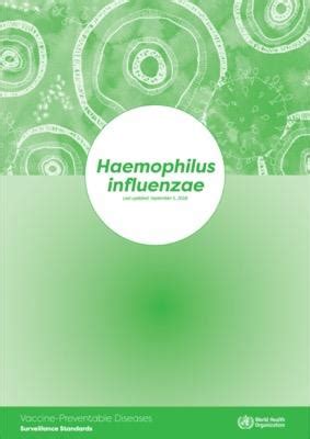 Haemophilus influenzae: Vaccine Preventable Diseases Surveillance Standards