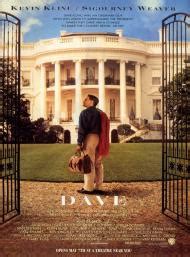 Dave (1993) Starring: Kevin Kline, Sigourney Weaver, Frank Langella ...