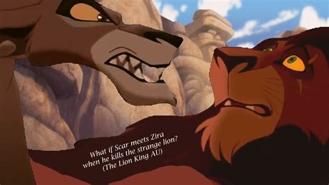 What if Scar meets Zira when he kills the strange lion? (The Lion King ...