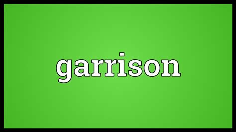 Garrison Meaning