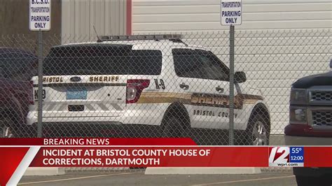 Reports of incident at Bristol County House of Corrections in Dartmouth ...