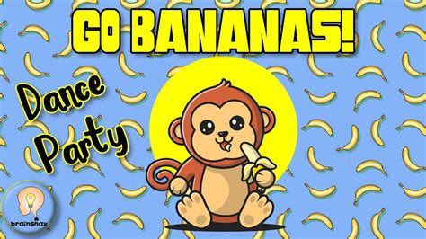 🍌 Go Bananas! Fun Banana Song and Dance | Brain Break Song - YouTube