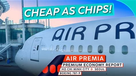 AIR PREMIA 787-9 Premium Economy [4K Trip Report Ho Chi Minh City to ...