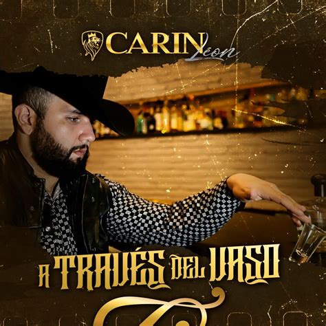 I’m listening to A Traves Del Vaso by Carin Leon on Pandora | Music ...