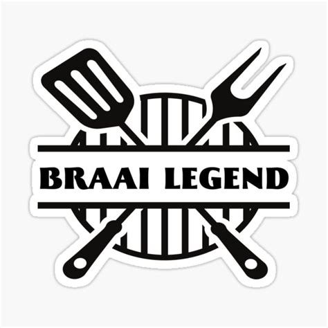 "Braai Legend" Sticker for Sale by ProfusionPro | Redbubble