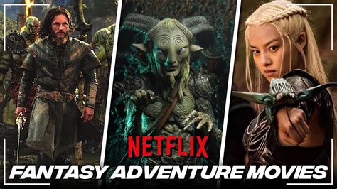 TOP 10 Best Epic Fantasy Adventure Movies on Netflix 2022 | Best Movies ...