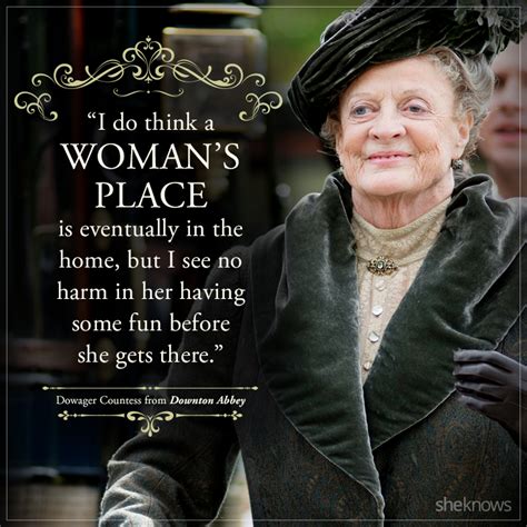 39 Best quotes from Downton Abbey's Dowager Countess