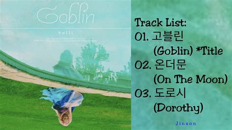 [MINI ALBUM] SULLI – GOBLIN - YouTube