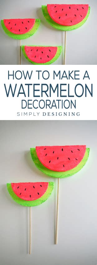 How to Make a Watermelon Decoration | Simply Designing with Ashley