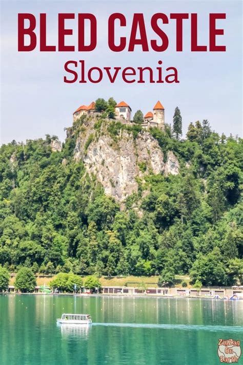 Lake Bled Castle (Slovenia) - Visit Tips + Photos