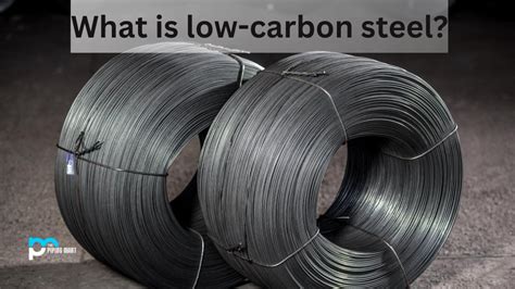 What is low-carbon steel?