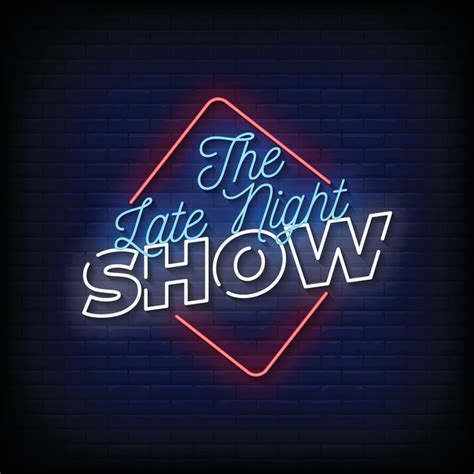 The Late Night Show Neon Signs Style Text Vector 4492110 Vector Art at ...