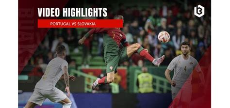 Highlights Portugal Vs Slovakia EURO 2024 Qualification