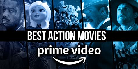 The Best Action Movies on Amazon Prime Video (March 2023) - Crumpe