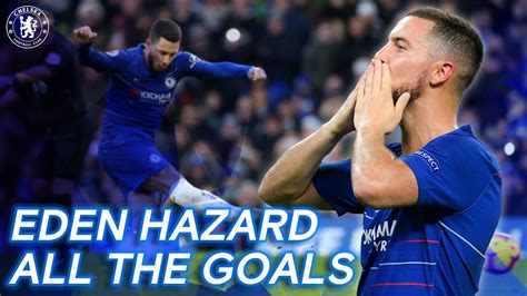 Eden Hazard: All The Chelsea Goals - YouTube