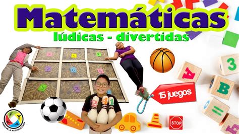 Juegos DIVERTIDOS para niños de MATEMÁTICAS LUDICAS Y EDUCACIÓN FÍSICA ...