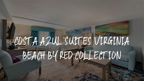 Costa Azul Suites Virginia Beach by Red Collection Review - Virginia ...