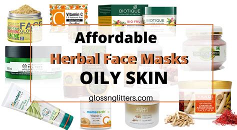 Affordable Herbal Face Masks For Oily Acne Prone Skin - Glossnglitters