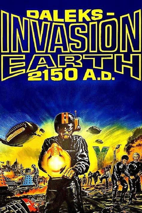 Daleks' Invasion Earth: 2150 A.D. (1966) — The Movie Database (TMDB)