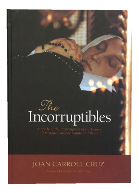 The Incorruptibles