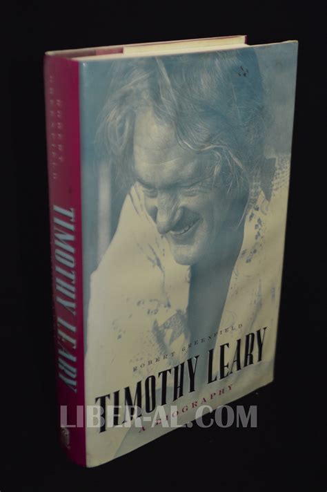 TIMOTHY LEARY: A BIOGRAPHY – Liber-AL.com