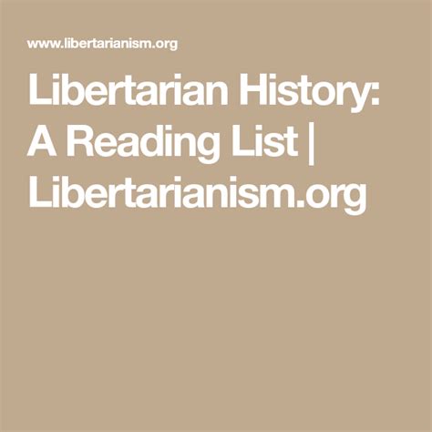 Libertarian History: A Reading List | Reading lists, Libertarian, List