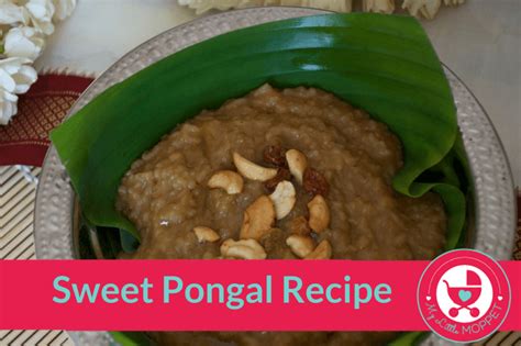 Sweet Pongal Recipe