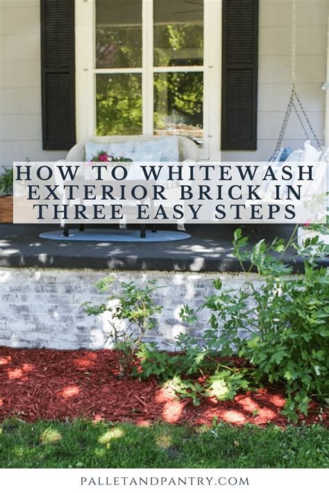 How to Whitewash Exterior Brick in 3 Easy Steps! - Pallet and Pantry