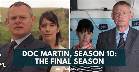 Doc Martin, Season 10: Premiere Date & Where to Watch - I Heart British TV