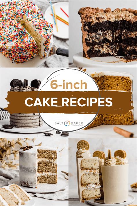 6-Inch Cake Recipes - Salt & Baker