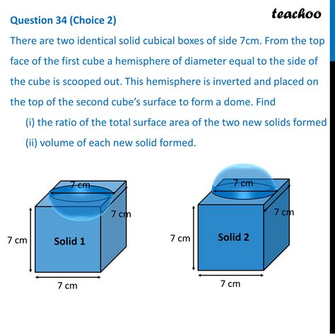 [SQP] There are two identical solid cubical boxes of side 7cm. From