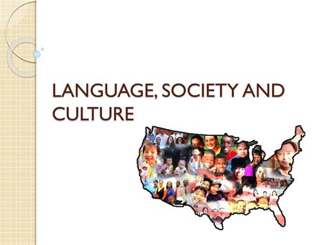 PPT - LANGUAGE, SOCIETY AND CULTURE PowerPoint Presentation, free ...