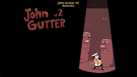 John Gutter V2 [Pizza Tower] [Mods]