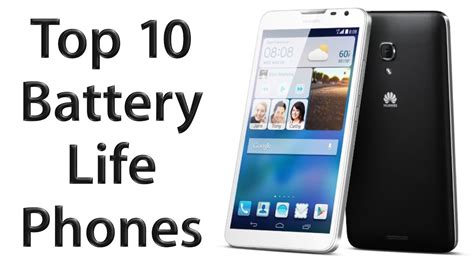 Top 10 Smartphones With Longest Battery Life - YouTube