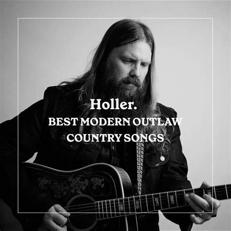 The Best Modern Outlaw Country Songs Playlist | Holler