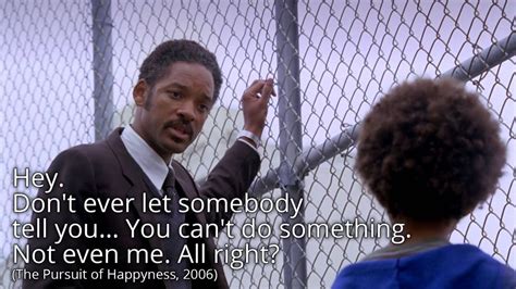 The Pursuit of Happyness - Will Smith | Will smith quotes, The pursuit ...