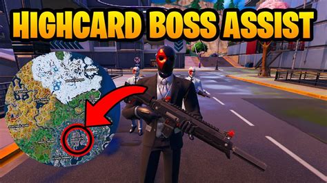 How to EASILY Assist in defeating a Highcard Boss | Fortnite Weekly ...