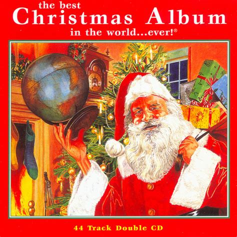 The Best Christmas Album In The World...Ever! | Discogs