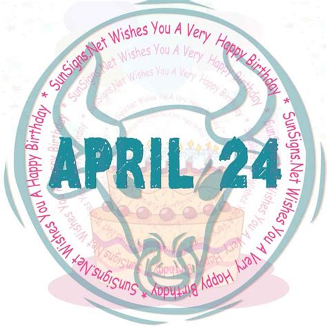 April 24 Zodiac Is Taurus, Birthdays And Horoscope - SunSigns.Net