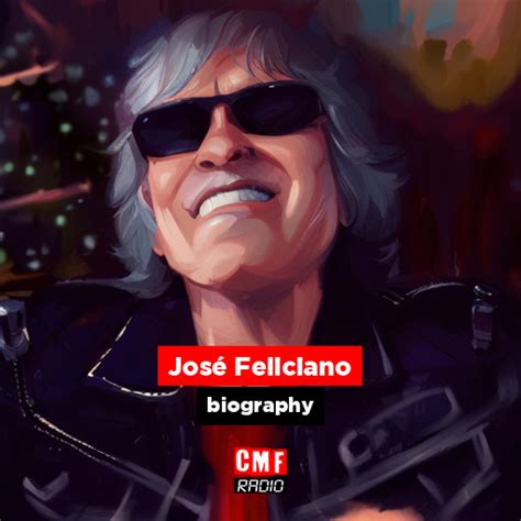 José Feliciano - biography - CMF Radio