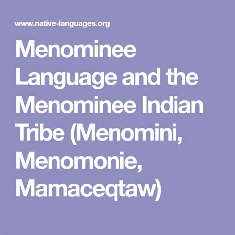 Menominee Language and the Menominee Indian Tribe (Menomini, Menomonie ...