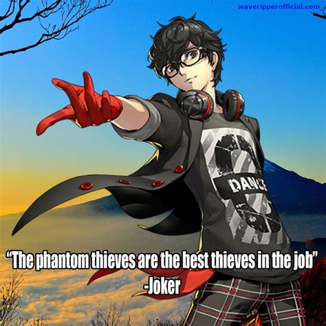 Persona 5 quotes the phantom thieves are the best thieves in the job ...