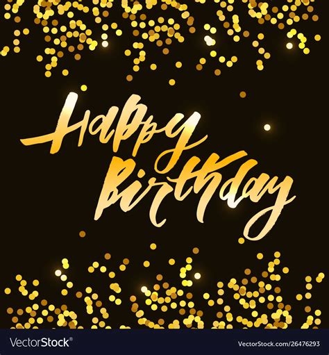 Lettering with phrase happy birthday gold Vector Image