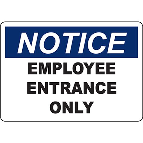 NOTICE Employee Entrance Only Sign | Graphic Products