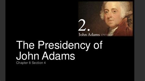 The presidency of john adams