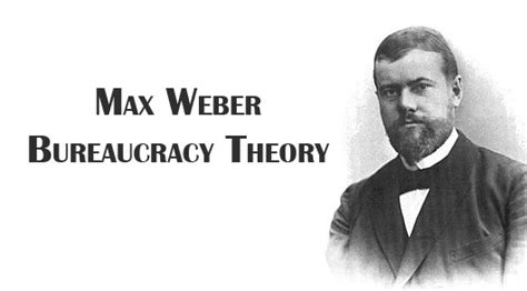 Webers Theory Of Bureaucratic Management