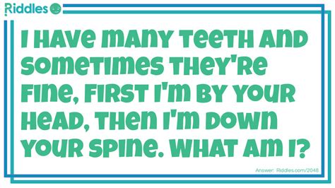 What Has Many Teeth Riddle ... Riddle And Answer - Riddles.com