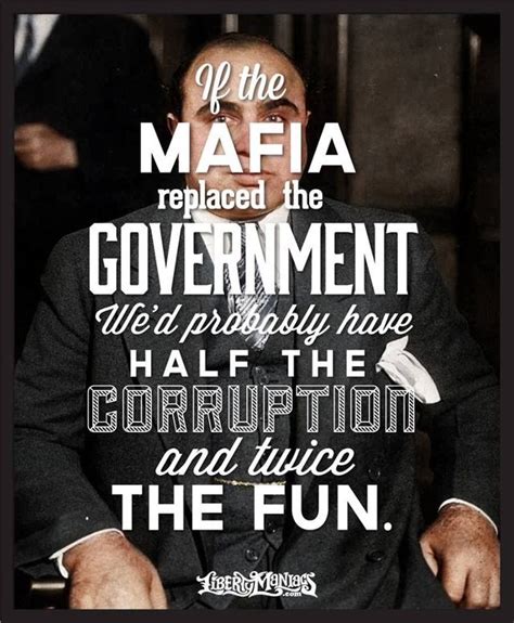 Great Funny Mafia Quotes Sayings in the world Learn more here | quotesboy4