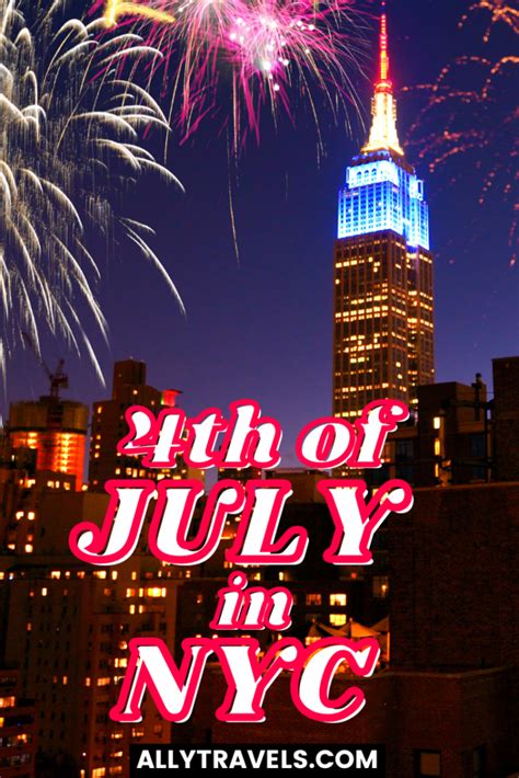 How to Spend 4th of July in NYC: Top Tips and Events